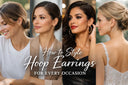 How to Style Hoop Earrings for Every Occasion